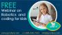 Free Webinar on Robotics and Coding on 04th June 2022