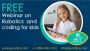 Free Webinar on Robotics and Coding on 18th June 2022 Free Webinar on Robotics and Coding on 18th June 2022