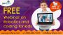 Free Webinar on Robotics and Coding on 20th August 2022