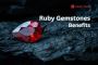 Ruby Gemstones Benefits for Strength and Success