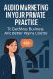 Free Audio Marketing Interviews & Internet Coaching for Entr