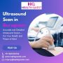 Ultrasound Scan in Gurugram
