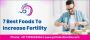 7 best foods to increase fertility