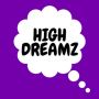 High Dreamz