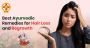 Best Ayurvedic Remedies for Hair Loss and Regrowth in Panchk