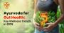 Ayurveda for Gut Health with Herbs, Diet and Simple Remedies