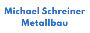 Michael Schreiner Metallbau