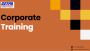 How Corporate Training Boosts Employee Performance