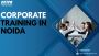 Expert Trainers for Corporate Training in Noida
