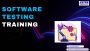 Importance of Software Testing Training in IT