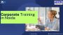Explore the Best Corporate Training Programs in Noida