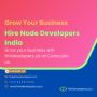 Grow Your Business Hire Node.js Developers in India