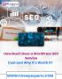   How Much Does a WordPress SEO Service Cost and Why It’s Wo