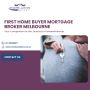 Expert Mortgage Brokers in Melbourne Helping First Home Buye