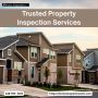 Trusted Property Inspection Services for Your Home