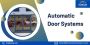 Choosing the Right Automatic Door Systems for Commercial Spa