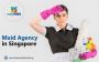 Professional Maid Agency in Singapore Safe Efficient Service