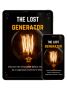 The Lost Generator Power of the Past