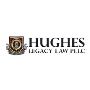 Hughes Legacy Law PLLC