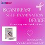  Get the Best Breast Cancer Early Screening Devices
