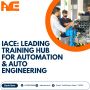iACE: Leading Training Hub for Automation & Auto Engineering