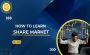How to Learn Share Market: A Beginner's Guide to Investing.