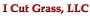 I Cut Grass LLC I Cut Grass LLC