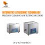 Automatic Ultrasonic Technology: Precision Cleaning and Test