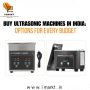 Buy Ultrasonic Machines in India: Options for Every Budget