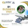 Secure Your U.S. B1 Business Visa with Expert Legal Support