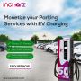 Monetize Your Parking with EV Charging Services