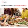 Best Texas Food Tour | Incloodie Food Tour