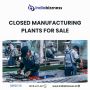 Closed Manufacturing Plants for Sale - IndiaBizzness.in 