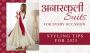 Anarkali Suits For Every Occasion: Styling Tips For 2025
