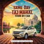 Same Day Agra Tour By Car Same Day Agra Tour By Car