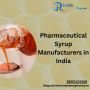 Pharmaceutical Syrup Manufacturers in India Pharmaceutical Syrup Manufacturers in India