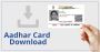Download Your e Aadhar Card Anytime, Anywhere