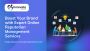 Boost Your Brand with Expert Online Reputation Management 