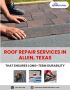 Roof Repair Services in Allen, Texas