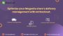 Optimize your Magento store's delivery management with IoChe