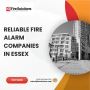 Reliable Fire Alarm Companies in Essex
