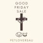 Good Friday Exclusive deals for your pet at PetLoversAU.