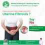 Get the Best Uterine Fibroid Embolization Treatment in India