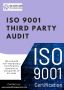 What is ISO 9001 Third Party Audit