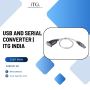 USB and Serial Converter | ITG India