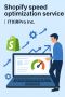 Shopify speed optimization service | ITXIRPro Inc.