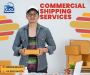 Reliable & Efficient Commercial Shipping Services