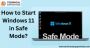 Start Windows 11 in Safe Mode