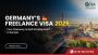 Germany Self-Employment Visa 2025: Guide for Freelance