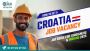 Work in Croatia 2025 for Indians Jobs & Career Opportunities
